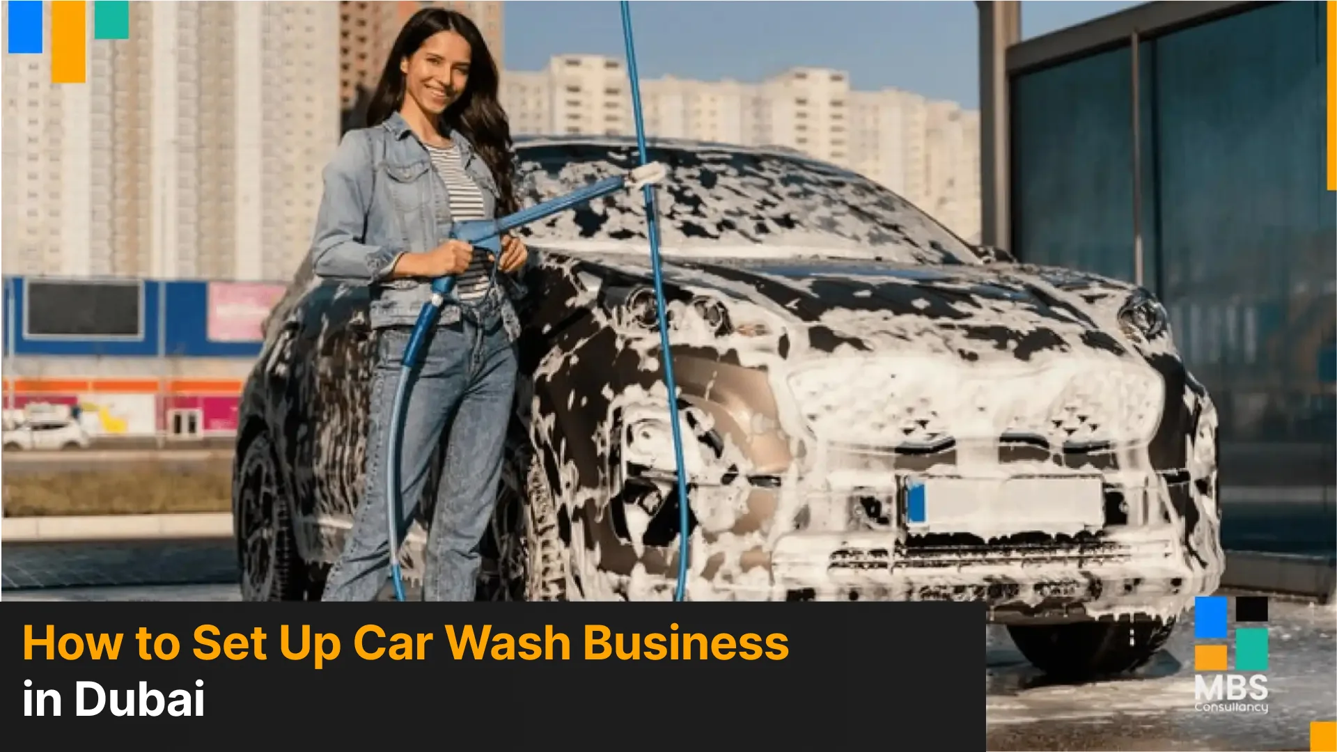 How-to-Set-Up-Car-Wash-Business-in-Dubai-blog-featured-image